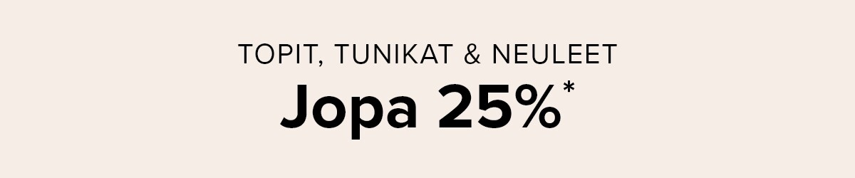 Tops & tunics: Up to 25%