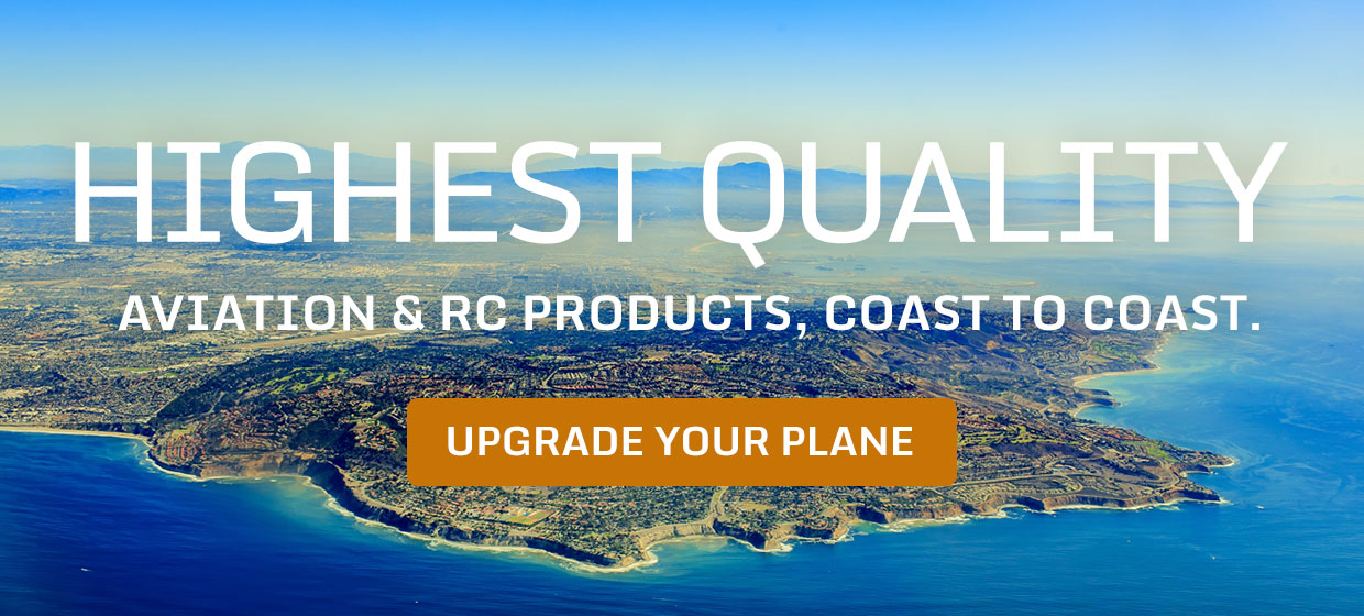 Highest Quality Aviation & RC Products, Coast To Coast.