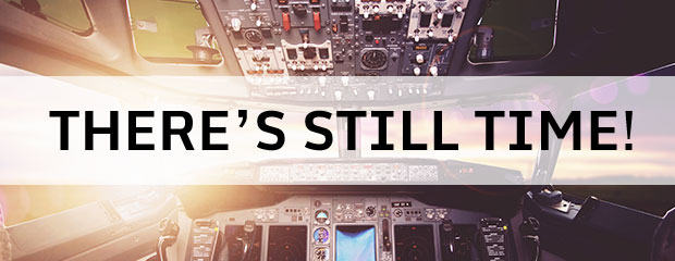 There's Still Time!