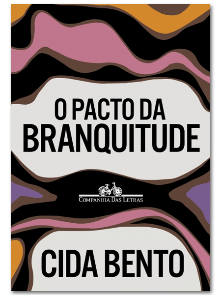 O pacto da branquitude