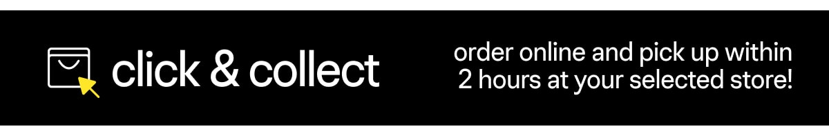 Don't Forget, Click And Collect