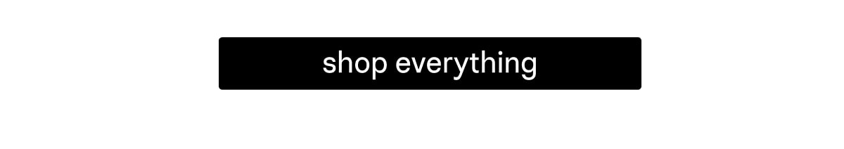Shop Everything