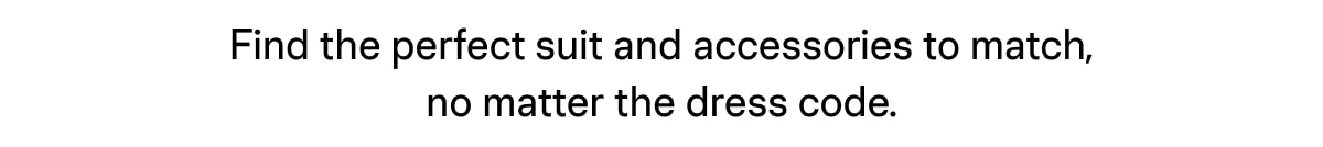 Find the perfect suit