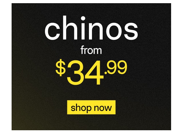 Shop Chinos