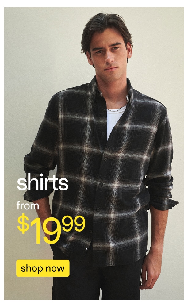 Shop Shirts From $19.99