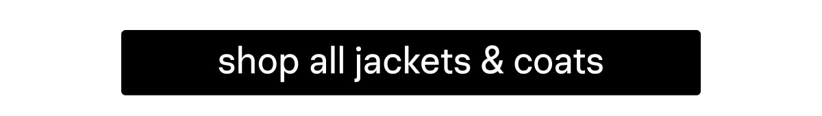 Shop All Jackets & Coats