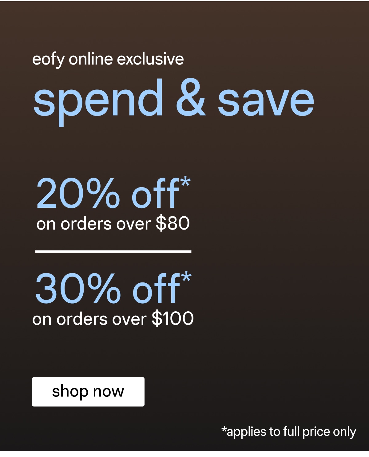 Spend & Save Starts Now