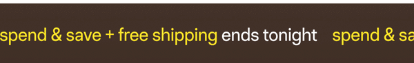 Spend & Save Ends Tonight