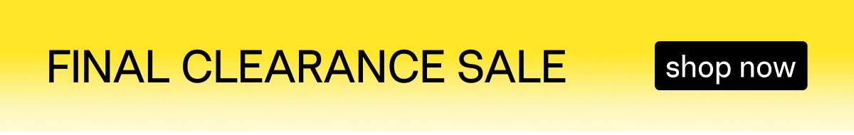 Final Clearance Sale