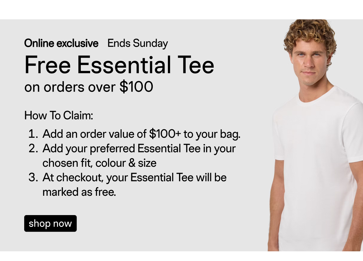 Free Essential Tee On Orders Over $100