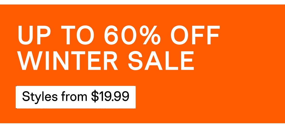 Up To 60% Off Winter Sale