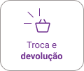 Troca e devolução