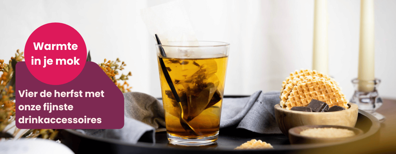 Warmte in je mok - Vier de herfst met onze fijnste drinkaccessoires