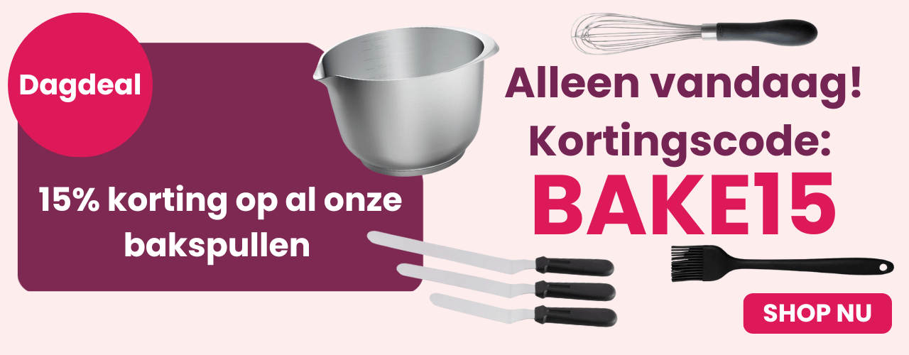 Dagdeal 25% korting op al onze bak spulletjes 