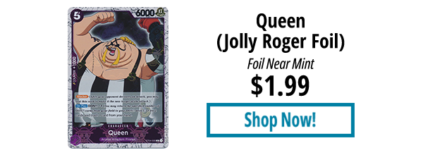 Queen (Jolly Roger Foil) is available for $1.99!