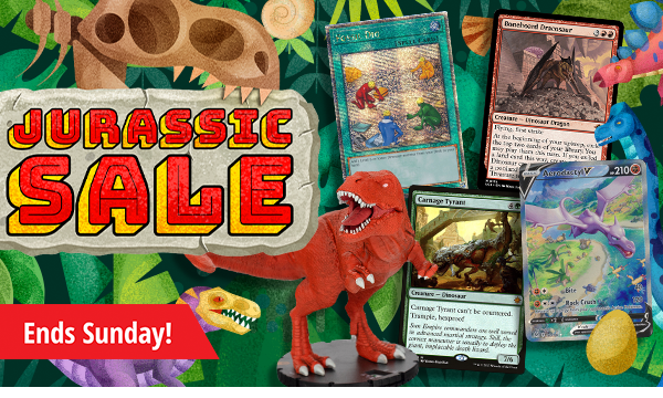 Jurassic Sale ends Sunday!