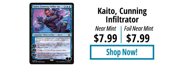 Kaito, Cunning Infiltrator is available for as low as $7.99!