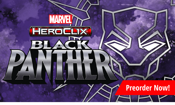 Preorder HeroClix Marvel Black Panther today!