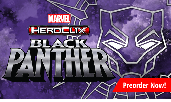 Preorder HeroClix Marvel Black Panther today!