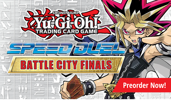 Preorder Yu-Gi-Oh! Speed Duel Box: Battle City Finals today!