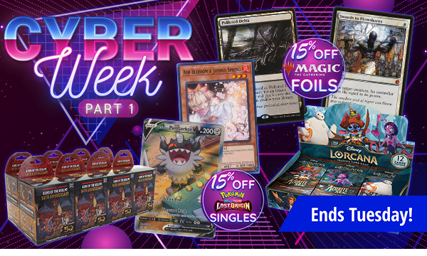 Cyber Week Sale Part 1 ends Tuesday! Stay tuned for more!