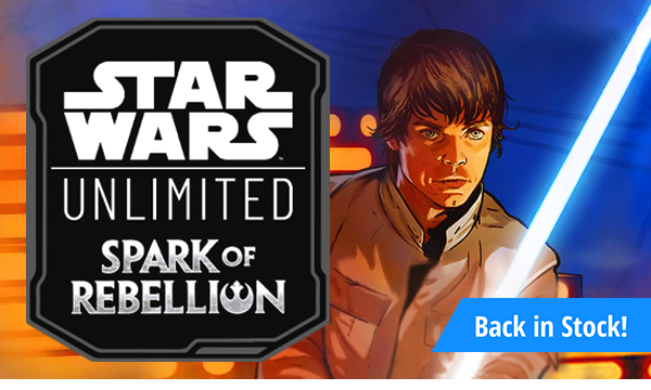 Star Wars Unlimited Spark of Rebellion back in stock!