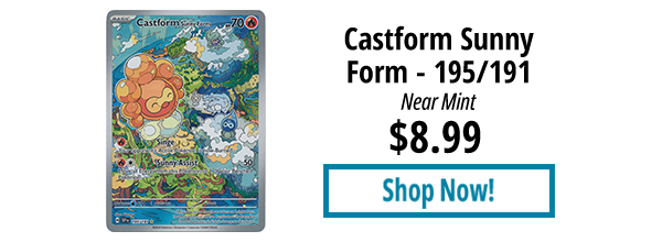 Castform Sunny Form - 195/191 is available for $8.99!