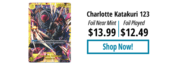 Charlotte Katakuri (123) is available for as low as $12.49!