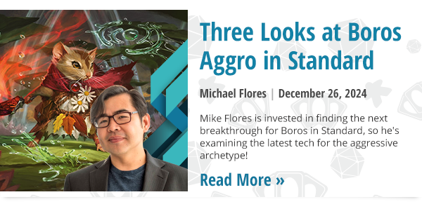 Read Three Looks at Boros Aggro in Standard by Michael Flores now!