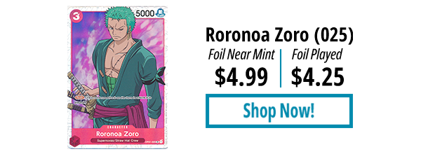 Roronoa Zoro (025) is available for as low as $4.25!