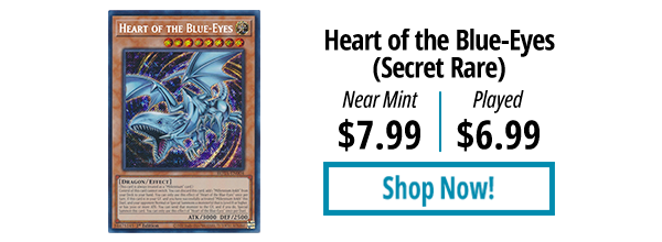 Heart of the Blue-Eyes (Secret Rare) is available for as low as $6.99!