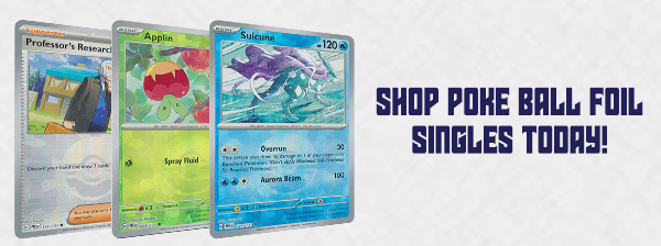 PKM SV Prismatic Evolutions Poke Ball Foil singles available now!