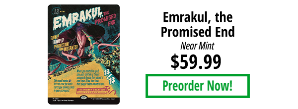 Emrakul, the Promised End is available for preorder for $59.99!