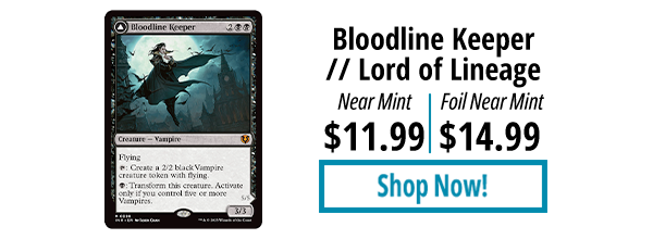 Bloodline Keeper // Lord of Lineage is available for as low as $11.99!