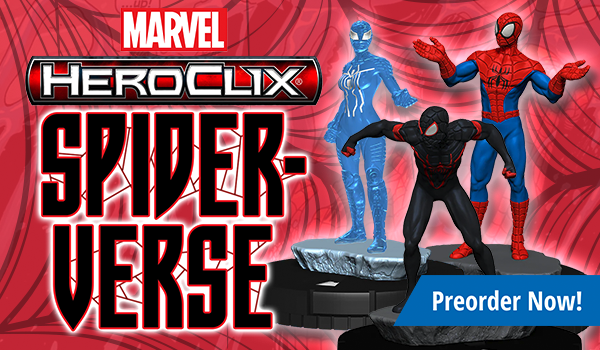 Preorder Marvel Heroclix Spider-verse today!