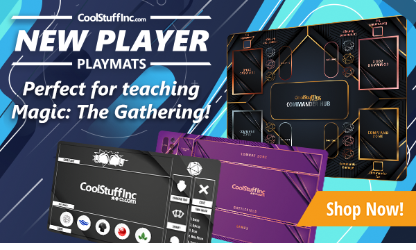 CoolStuffInc.com MTG New Player Playmats available now! Great for learning Magic: The Gathering!