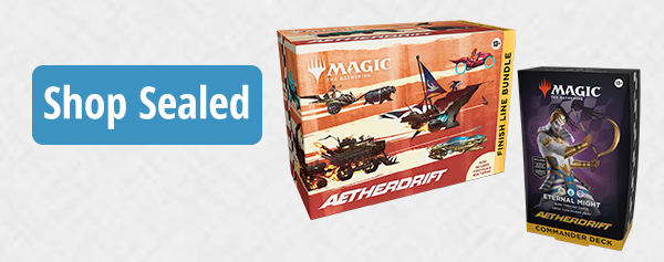 MTG Aetherdrift sealed available now!