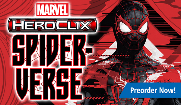 Preorder Marvel Heroclix Spider-verse today!