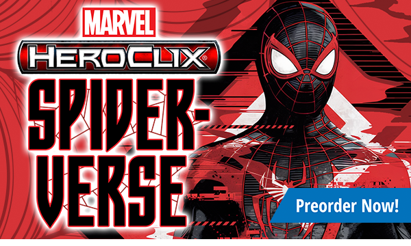 Preorder Marvel Heroclix Spider-verse today!