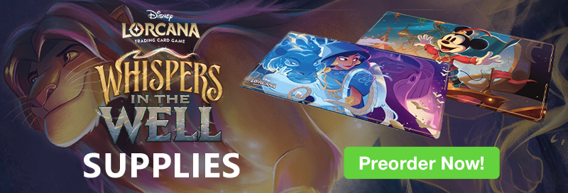 Preorder Lorcana Whispers in the Well Official Supplies today!