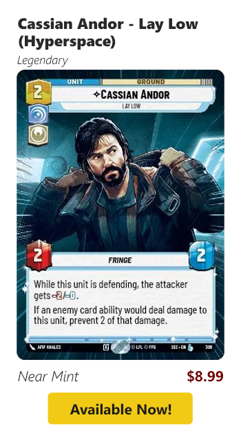 Cassian Andor - Lay Low (Hyperspace) is available for $8.99!