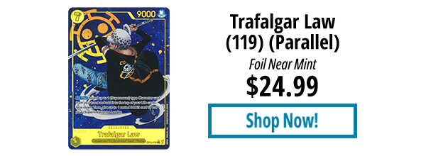Trafalgar Law (119) (Parallel) is available for $24.99!