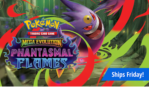 Preorder Pokemon Mega Evolution: Phantasmal Flames today!