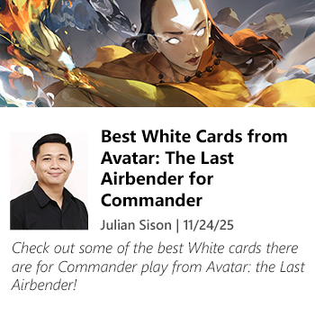Read Best White Cards from Avatar: The Last Airbender for Commander by Julian Sison now!