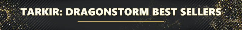 Shop more Tarkir: Dragonstorm today!