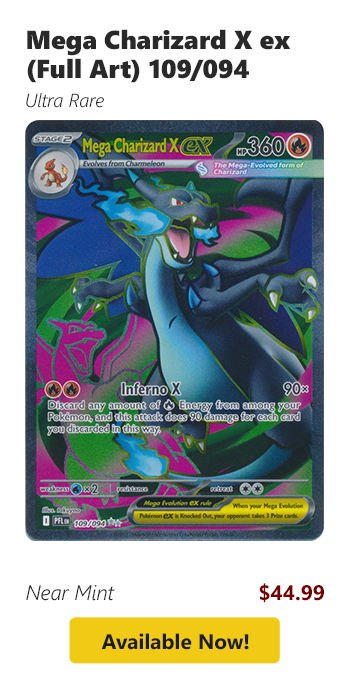Mega Charizard X ex (Full Art) - 109/094 is available for $44.99!