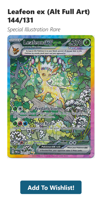 Sign up for a Leafeon ex (Alt Full Art) - 144/131 restock alert!