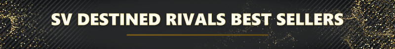 Shop more SV Destined Rivals today!