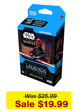 Star Wars: Unlimited - Legends of the Force - Spotlight Deck: Darth Maul available for $19.99!