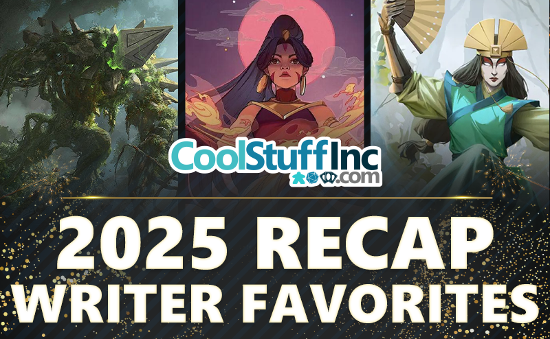 Read CoolStuffInc.com 2025 Recap: Writer Favorites by CSI Presents now!